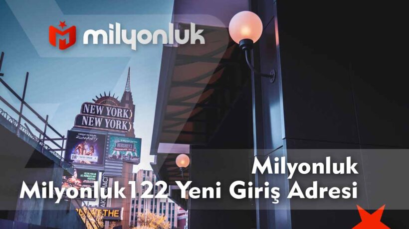 milyonluk122 yeni giris adresi