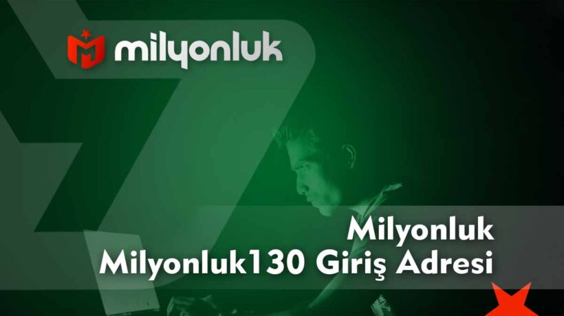 milyonluk130 giris adresi