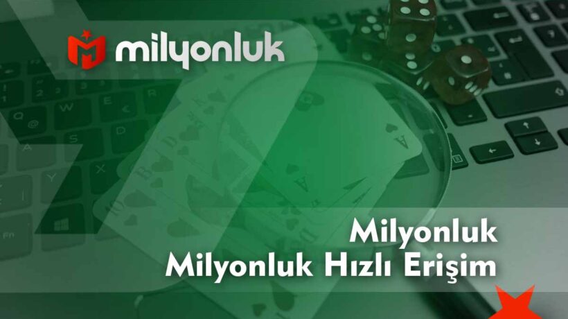 milyonluk hizli erisim