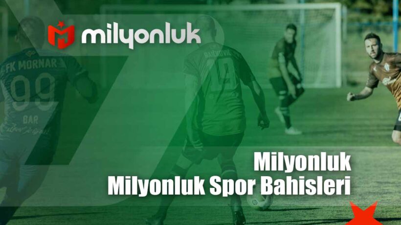 milyonluk spor bahisleri