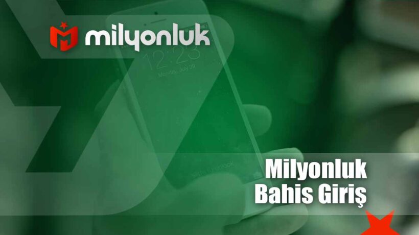 milyonluk bahis giris