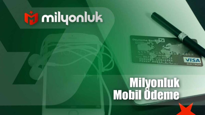 milyonluk mobil odeme