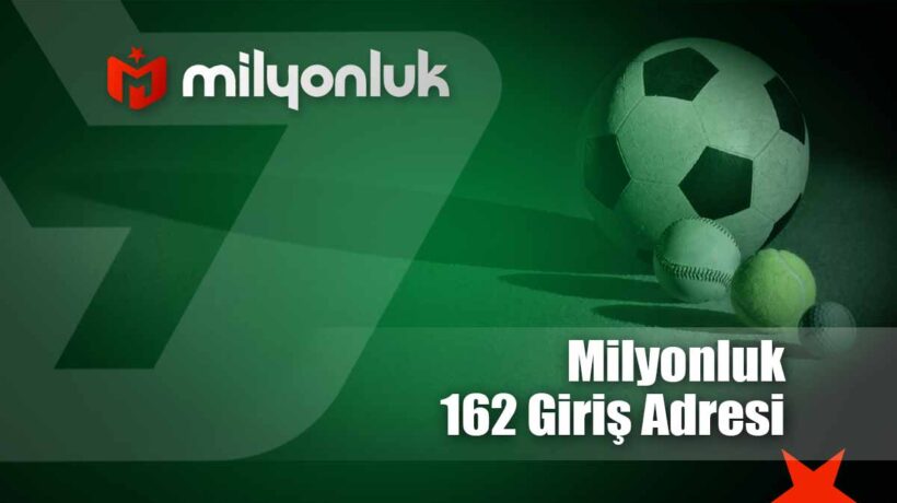 milyonluk162 giris adresi