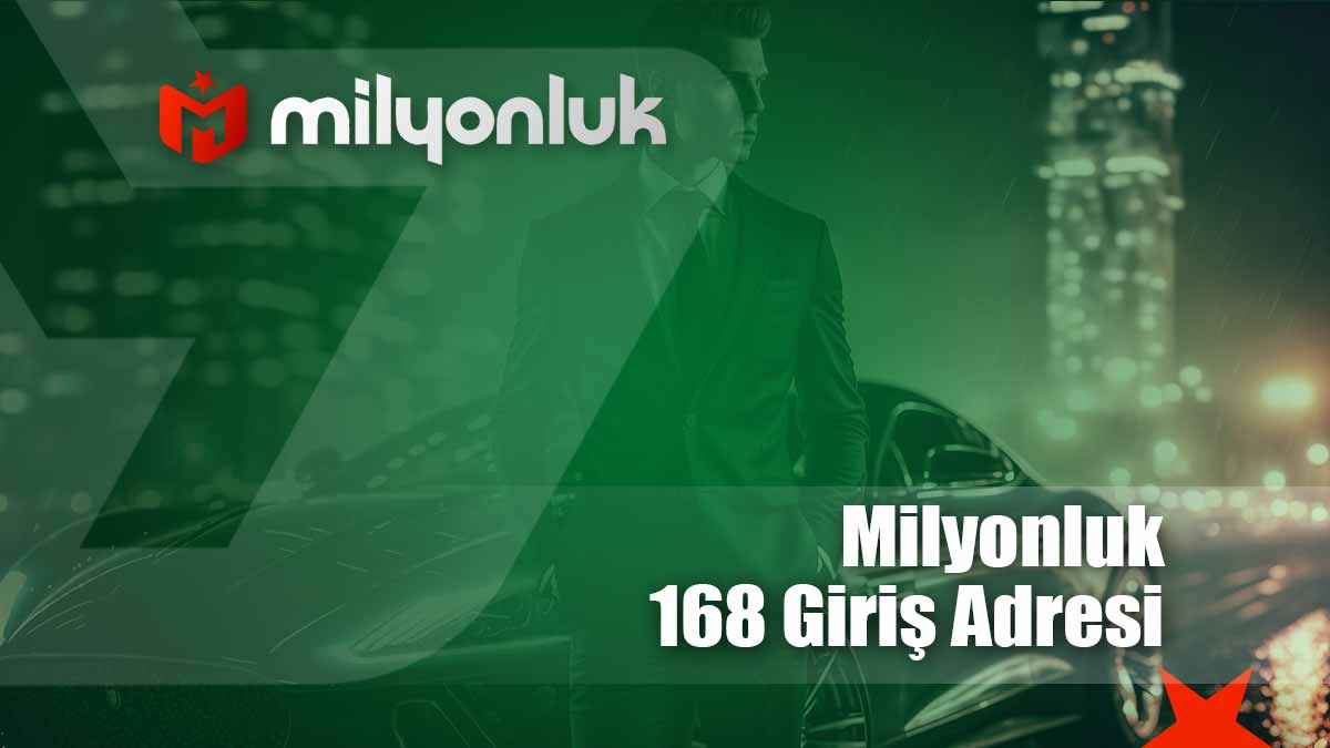 milyonluk168 giris adresi