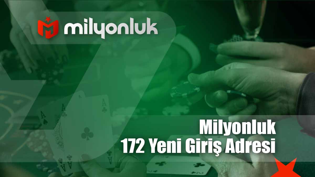 milyonluk172 yeni giris adresi