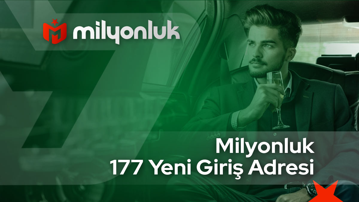 milyonluk177 yeni giris adresi